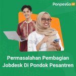 Permasalahan Pembagian Jobdesk Di Pondok Pesantren